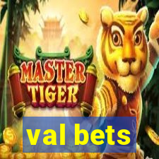 val bets